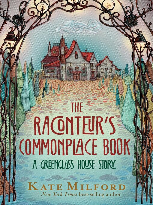 Title details for The Raconteur's Commonplace Book by Kate Milford - Wait list